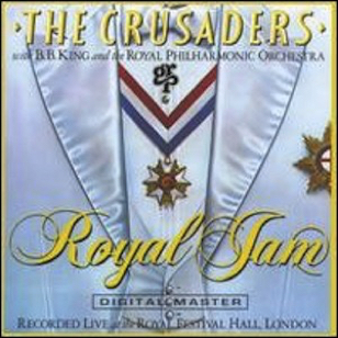 The Crusaders - Royal Jam